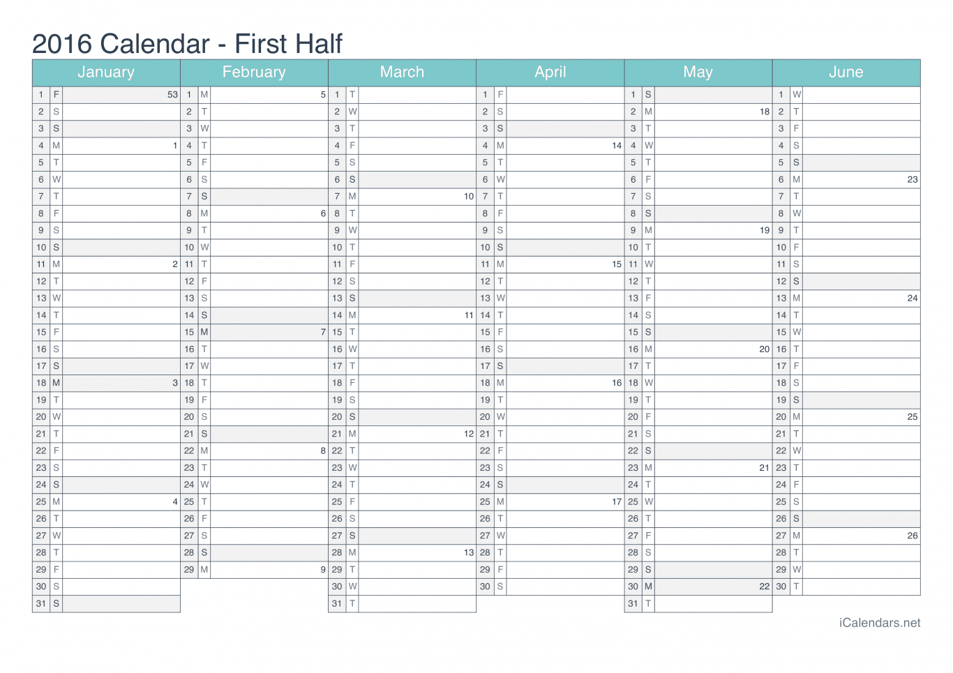 2016 Half year calendar with week numbers - Turquoise
